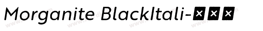 Morganite BlackItali字体转换